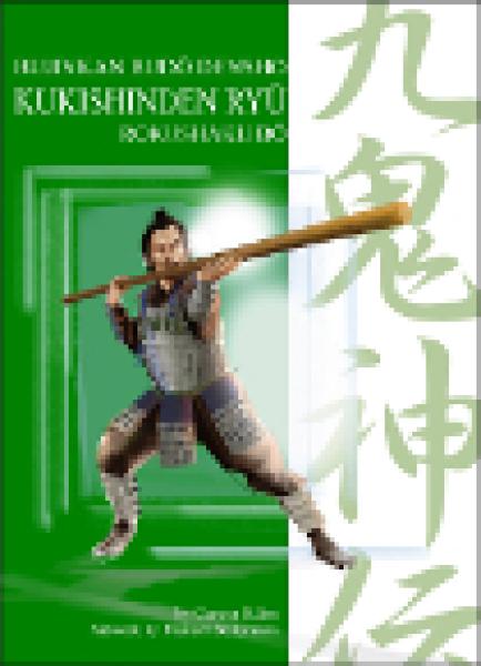 Carsten Kühn: Bujinkan - Shinden Fudô Ryû (The Immovable Heart School) ► www.bokken-shop.de. Your Budo dealer!